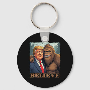 Trump Sasquatch Bigfoot Believe Funny Novelty Retr Key Ring