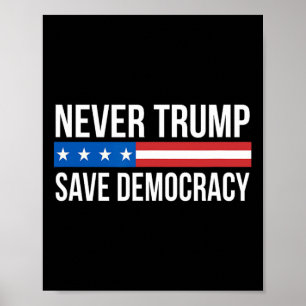 Trump - Save Democracy -  Poster