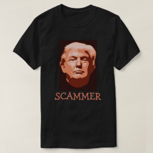 Trump Scammer T-Shirt