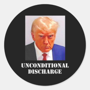 Trump Sentencing Celebrate The Unconditional Disch Classic Round Sticker