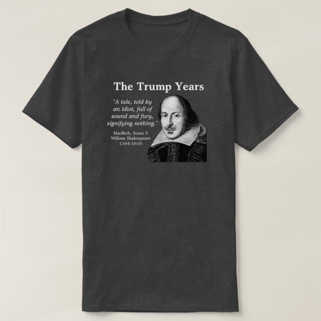Trump, Shakespeare T-Shirt (Design Front)