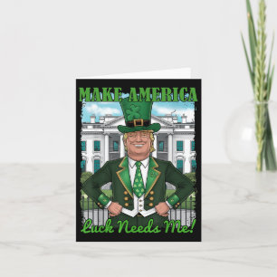 Trump Shamrock St Patricks Day Make America Luck Card