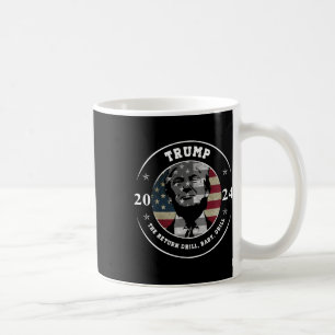 Trump Shirt Drill Byby Sarcastic Republican Coffee Mug