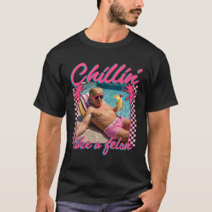 Trump Shirt Funny Chillin Like A Felon Trump 2024