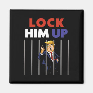 Trump Shirt - Lock Him Up - Anti Trump Magnet