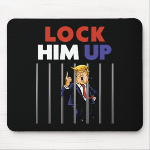 Trump Shirt - Lock Him Up - Anti Trump Mouse Pad