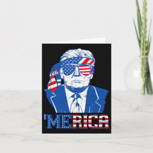 Trump Shirt Merica Trump Sungl Us Flag 4th Of July Card