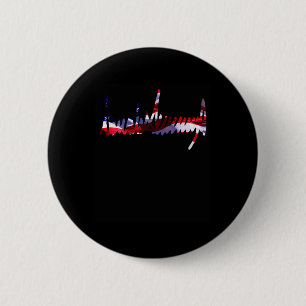 Trump Signature Usa Flag 4th Of July 2024 Maga Tee 6 Cm Round Badge