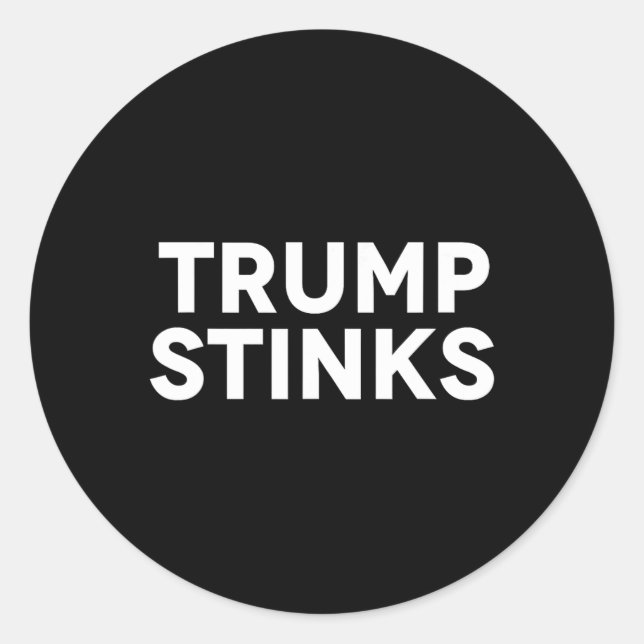 Trump Smells Bad Stinks  Classic Round Sticker (Front)