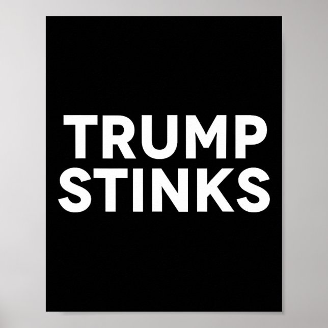 Trump Smells Bad Stinks  Poster (Front)