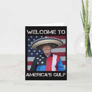 Trump Sombrero Welcome To America's Gulf Mexico 1 Card