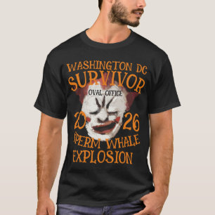 Trump Sperm Whale Explosion Washington DC T-Shirt