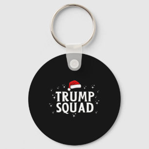 Trump Squad Trump Team Funny Xmas Christmas Trump  Key Ring