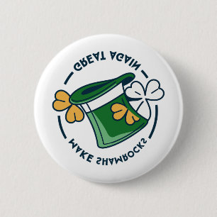 Trump St. Patrick’s Day - Make Shamrocks Great Aga 6 Cm Round Badge
