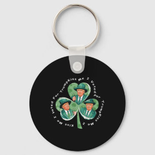 Trump St Patrick's Day 2025 Funny Kiss Me I Voted Key Ring