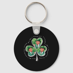 Trump St Patrick's Day 2025 Funny Kiss Me I Voted Key Ring