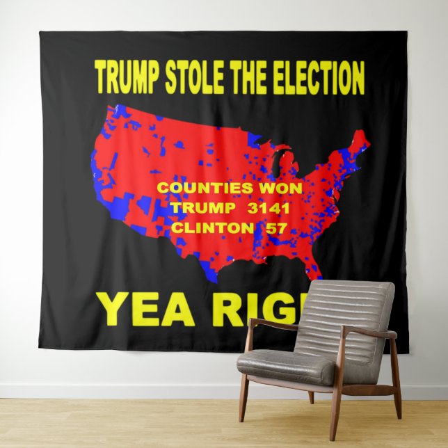 TRUMP STOLE THE ELECTION TAPESTRY (In Situ (Horizontal))