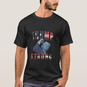 Trump Strong 2024 Trump Fight Fight Fight USA Flag T-Shirt
