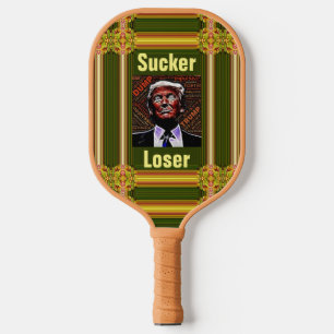 Trump Sucker/Loser Pickleball Paddle