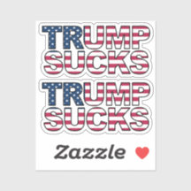 "Trump Sucks" USA flag style sticker