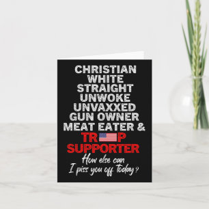 Trump Supporter Christian White Straight Unwoke Un Card