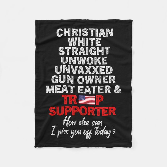 Trump Supporter Christian White Straight Unwoke Un Fleece Blanket (Front)