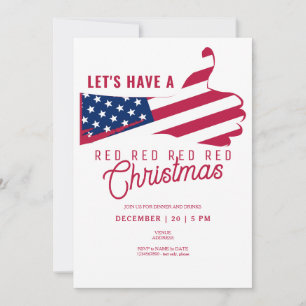 Trump Supporter Republican Have a Red Christmas  Invitation