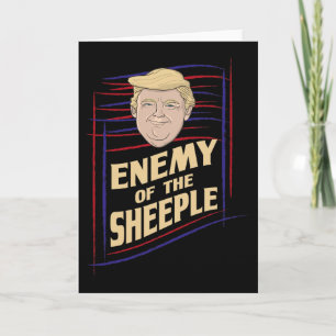 Trump Supporter T Shirt - Enemy Of The Sheeple Card