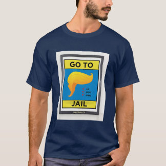 Trump T-shirt | Go To Jail!