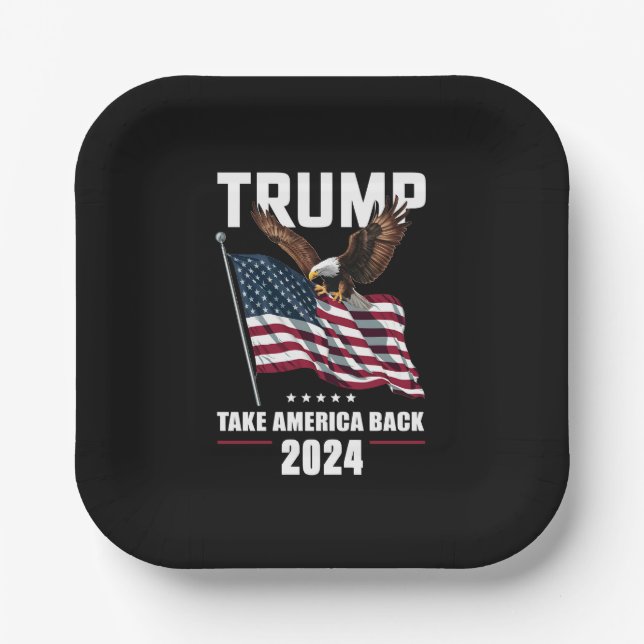 Trump Take America Back American Election 2024 Paper Plate (Front)