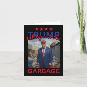 Trump Taking Out The Garbyge 2024 Funny Trump Card