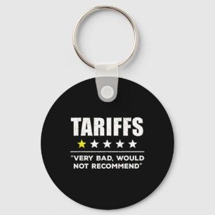 Trump Tariff Usa Would Not Recommend Tariffs Funny Key Ring