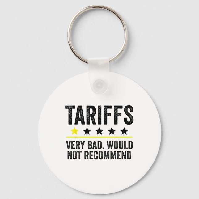Trump Tariff Usa Would Not Recommend Tariffs Funny Key Ring (Front)
