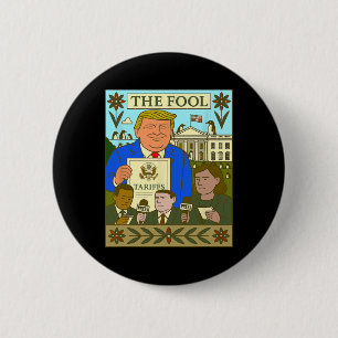 Trump Tarot Card The Fool Imposes Tariff On Pengui 6 Cm Round Badge