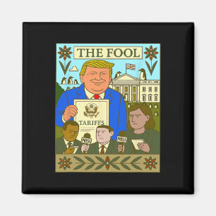 Trump Tarot Card The Fool Imposes Tariff On Pengui Magnet