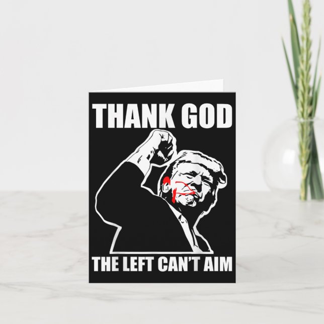 Trump Thank God The Left Can't Aim , Small, Black  Card (Front)