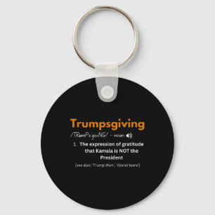 Trump Thanksgiving Family Turkey Trumpsgiving Defi Key Ring