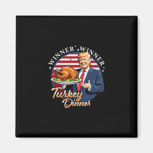 Trump Thanksgiving Humour Funny Trump Winner Winne Magnet