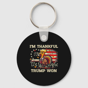Trump Thanksgiving - I'm Thankful Trump Won 2024 Key Ring
