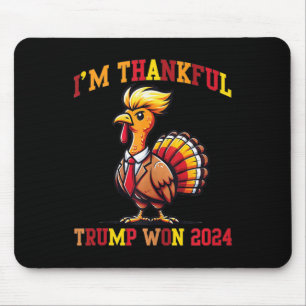 Trump Thanksgiving Im Thankful Trump Won Tank Top Mouse Pad
