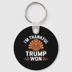Trump Thanksgiving Shirt I'm Thankful Trump Won 1  Key Ring