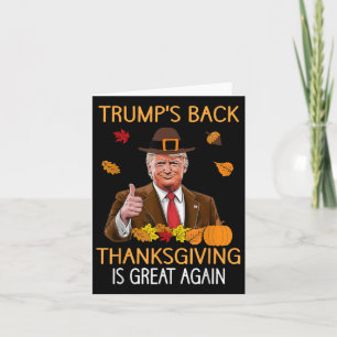 Trump Thanksgiving Turkey Autumn Fall Thankful Men Card
