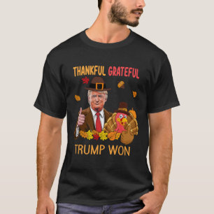 Trump Thanksgiving Turkey Fall Thankful Grateful M T-Shirt