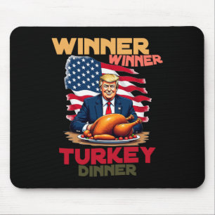Trump Thanksgiving Winner Winner Turkey Dinner Coo Mouse Pad