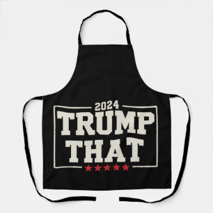 Trump That 2024 47th US President Vintage Apron