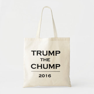 TRUMP the CHUMP tote