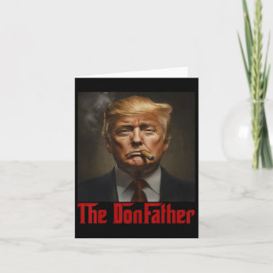 Trump The Donfather - Cool American President Card