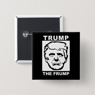 trump the frump 15 cm square badge