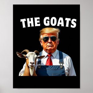 Trump The Goats Mega Farming Funny Mens Womens Kid Poster