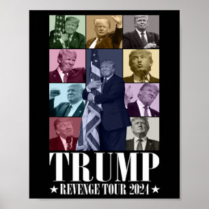 Trump The Revenge Tour 2024 Funny Poster